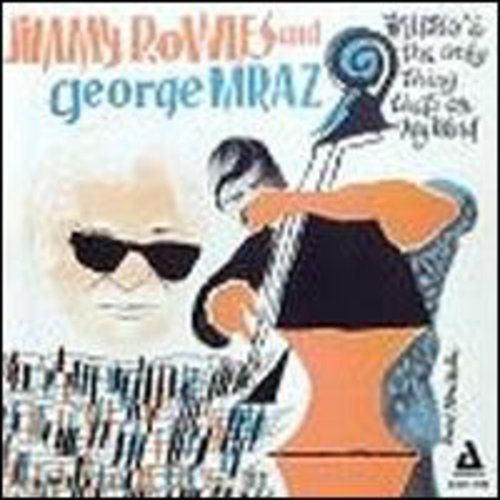 the album cover for Rowles/Mraz - Music's The Only Thing That's