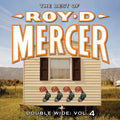 the album cover for Roy Mercer D - Double Wide, Vol. 4