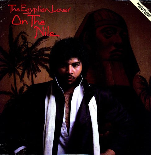 the album cover for Egyptian Lover - On the Nile