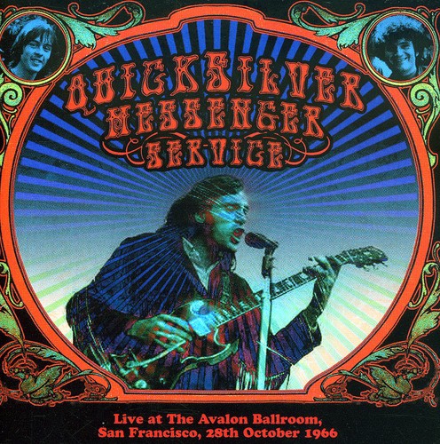 the album cover for Quicksilver Messenger Service - Avalon Ballroom San Francisco 1966 2