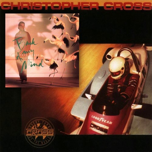 the album cover for Christopher Cross - Every Turn Of The World: Back Of My Mind [Remastered]