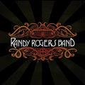 the album cover for Randy Rogers Band - Randy Rogers Band