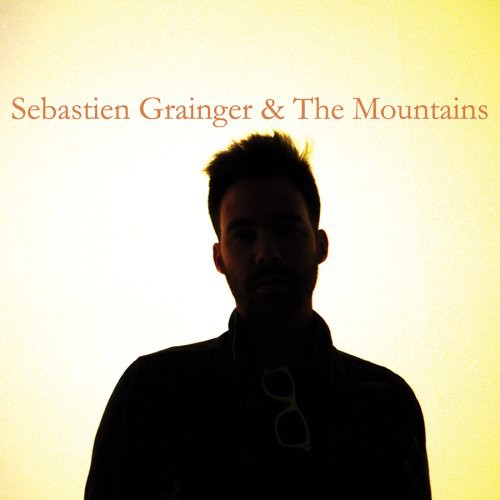 the album cover for Sebastien Grainger - Sebastien Grainger and The Mountains