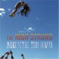 the album cover for High Strung - Moxie Bravo