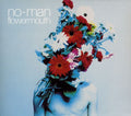 the album cover for No-Man - Flowermouth
