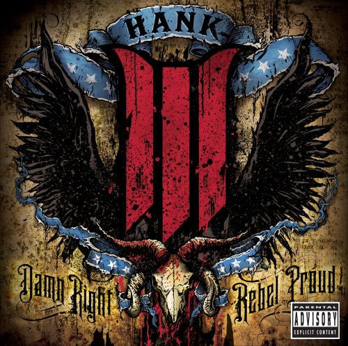 the album cover for Hank Williams 3 - Damn Right Rebel Proud
