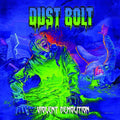the album cover for Dust Bolt - Violent Demolition
