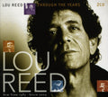 the album cover for Lou Reed - Through the Years: New York 1983-Spain 2004