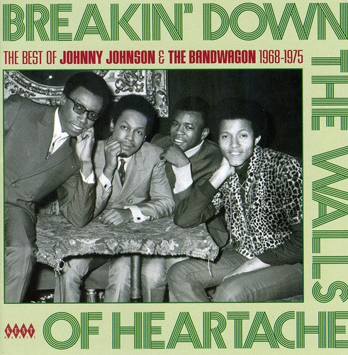 the album cover for Johnny Johnson & The Bandwagon - Breaking Down The Walls Of Heartache [Import]