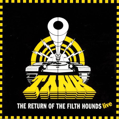 the album cover for Tank - Return of the Filth Hounds Live