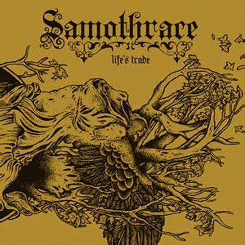 the album cover for Samothrace - Life's Trade