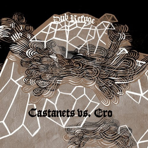 the album cover for Castanets - Dub Refuge [Limited Edition] (Spkg)