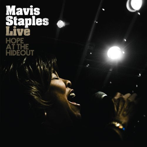 the album cover for Mavis Staples - Live: Hope at the Hideout