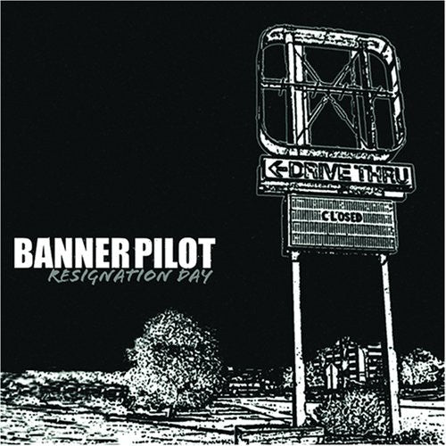 the album cover for Banner Pilot - Resignation Day