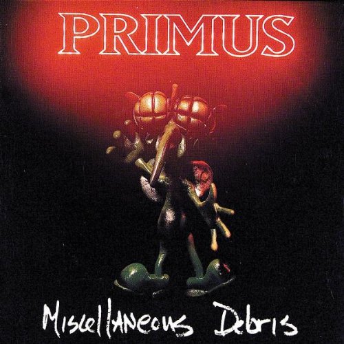 the album cover for Primus - Miscellaneous Debris