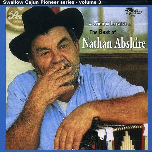 the album cover for Nathan Abshire - Cajun Legend - Best of