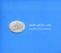 the album cover for Death Cab for Cutie - Something About Airplanes (Bonus Cd) [Deluxe]