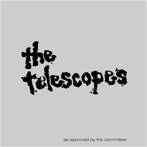 the album cover for Telescopes - As Approved By the Committee