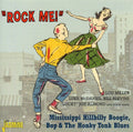 the album cover for Rock Me! Mississippi Hillbilly - Rock Me! Mississippi Hillbilly [Import]