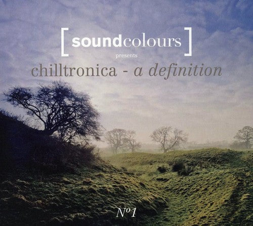 the album cover for Chilltronica A Definition 1 / Various - Chilltronica a Definition 1 / Various
