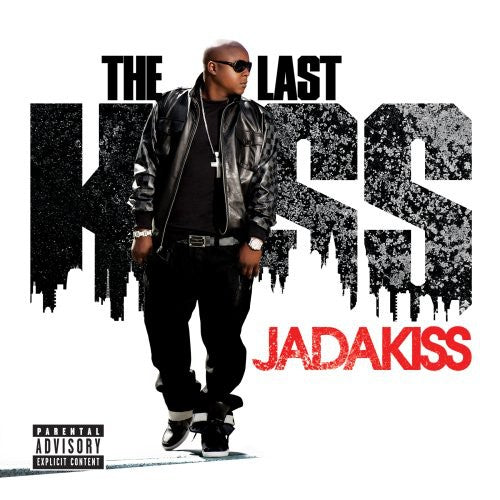 the album cover for Jadakiss - The Last Kiss
