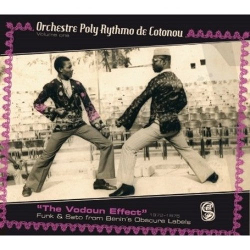 the album cover for Orchestre Poly-Rhythmo De Cotonou - Rhythmo De Cotonou, Vol. 1: Vodoun Effect - Funk and Sato From Benin'sObscure labels 1972-1975