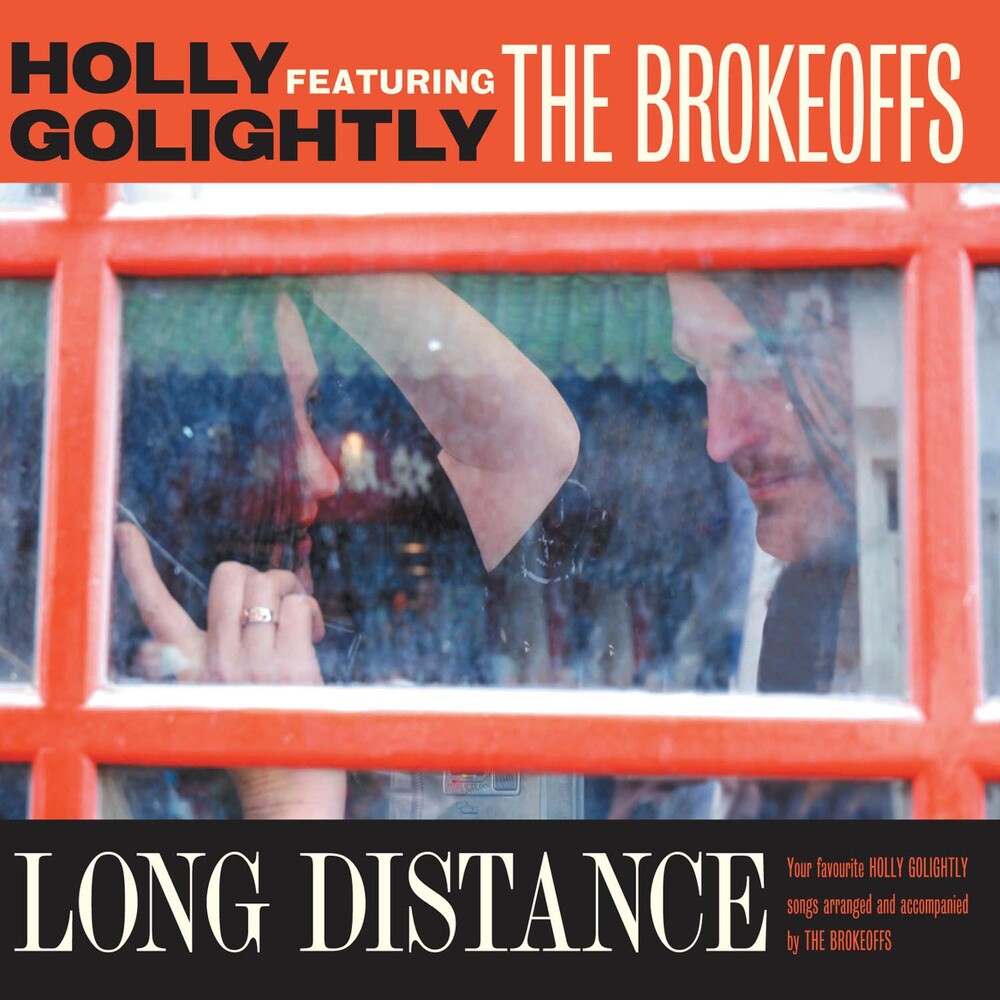 the album cover for Holly Golightly & The Brokeoffs - Long Distance