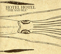 the album cover for Hotel Hotel - The Sad Sea