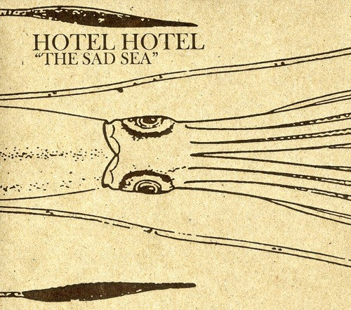the album cover for Hotel Hotel - The Sad Sea