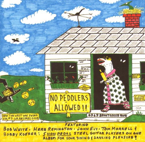 the album cover for Tom Morrell & Time Warp Tophands - How The West Was Swung, Vol. 7: No Peddlers Allowed