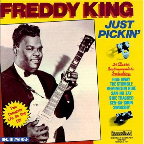 the album cover for Freddie King - Just Pickin