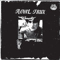 the album cover for Royal Trux - Royal Trux