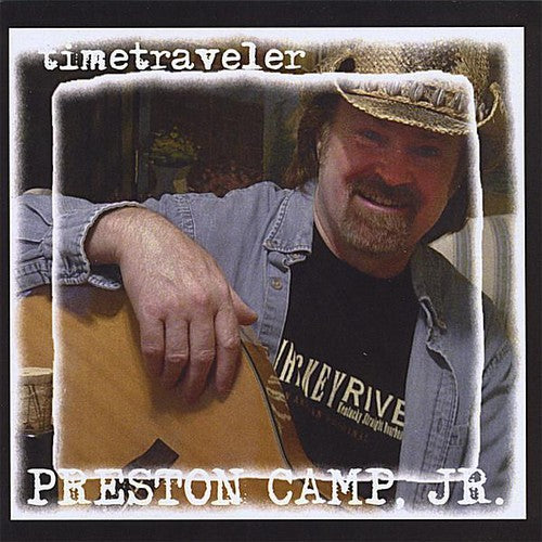 the album cover for Preston Camp, Jr. - Timetraveler