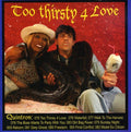 the album cover for Quintron - Too Thirsty for Love