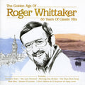 the album cover for Roger Whittaker - Golden Age [Import]