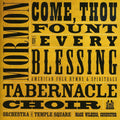 the album cover for The Tabernacle Choir at Temple Square - Come Thou Fount of Every Blessing