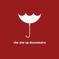 the album cover for One Up Downstairs - The One Up Downstairs