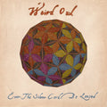 the album cover for Weird Owl - Ever the Silver Cord Be Loosed