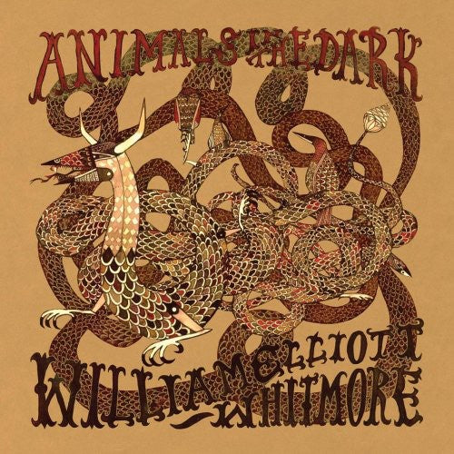 the album cover for William Elliott Whitmore - Animals In The Dark [Digipak]