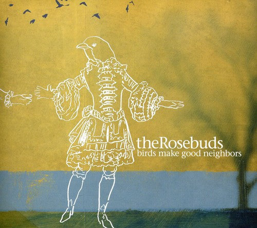 the album cover for Rosebuds - Birds Make Good Neighbors