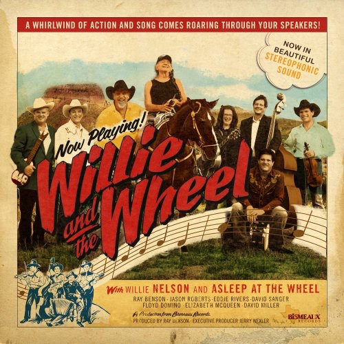 the album cover for Willie Nelson /Asleep At The Wheel - Willie and The Wheel