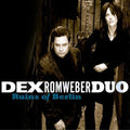 the album cover for Dex Romweber Duo - Ruins of Berlin *