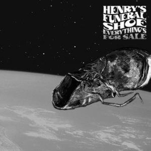 the album cover for Henrys Funeral Shoe - Everything's for Sale