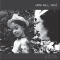 the album cover for Azita - How Will You?