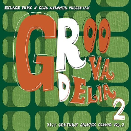the album cover for Groovadelia - Groovadelia 2
