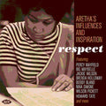 the album cover for Respect-Arethas Influences & Inspiration - Respect-Aretha's Influences & Inspiration [Import]