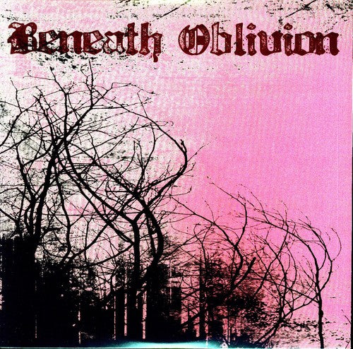 the album cover for Beneath Oblivion - Beneath Oblivion