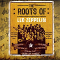 the album cover for Roots Of Led Zeppelin / Various Box Uk - The Roots Of Led Zeppelin [With DVD] [Box Set]
