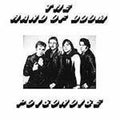 the album cover for Hand Of Doom - Poisonoise