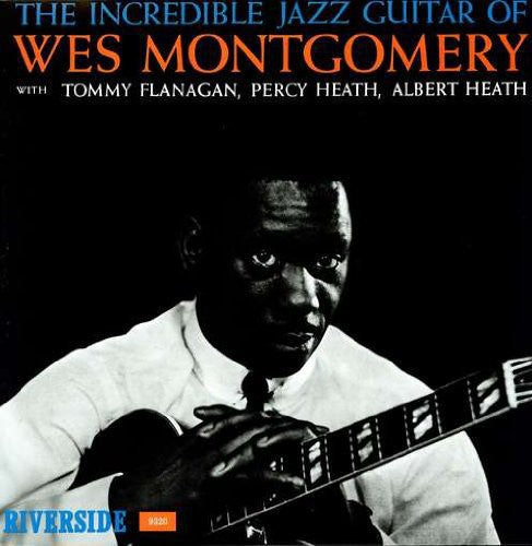 the album cover for Wes Montgomery - Incredible Jazz Guitar of